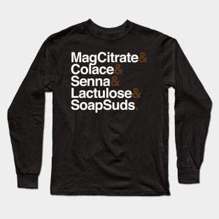 Constipation Long Sleeve T-Shirt